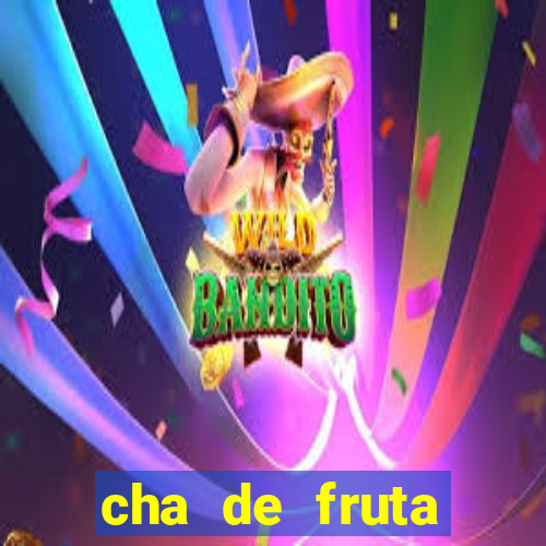 cha de fruta estrela stardew valley id stardew valley